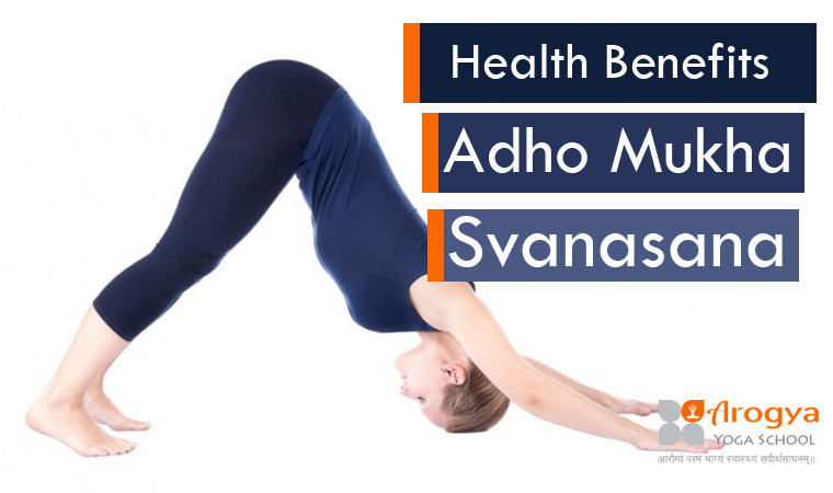 Health Benefits Of Adho Mukha Svanasana Downward Facing Dog Pose