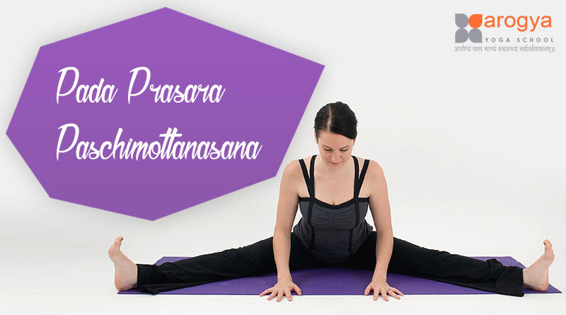 Pada Prasara Paschimottanasana: