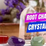 root chakra crystals