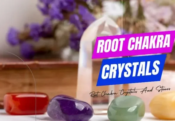 root chakra crystals